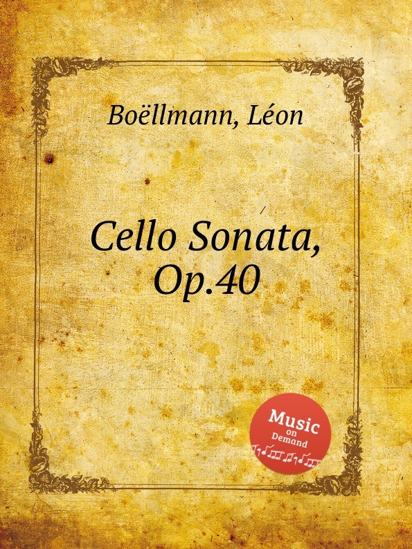 Leon Boellmann - Cello Sonata, Op.40: I. Maestoso - Allegro con fuoco notas para el fortepiano