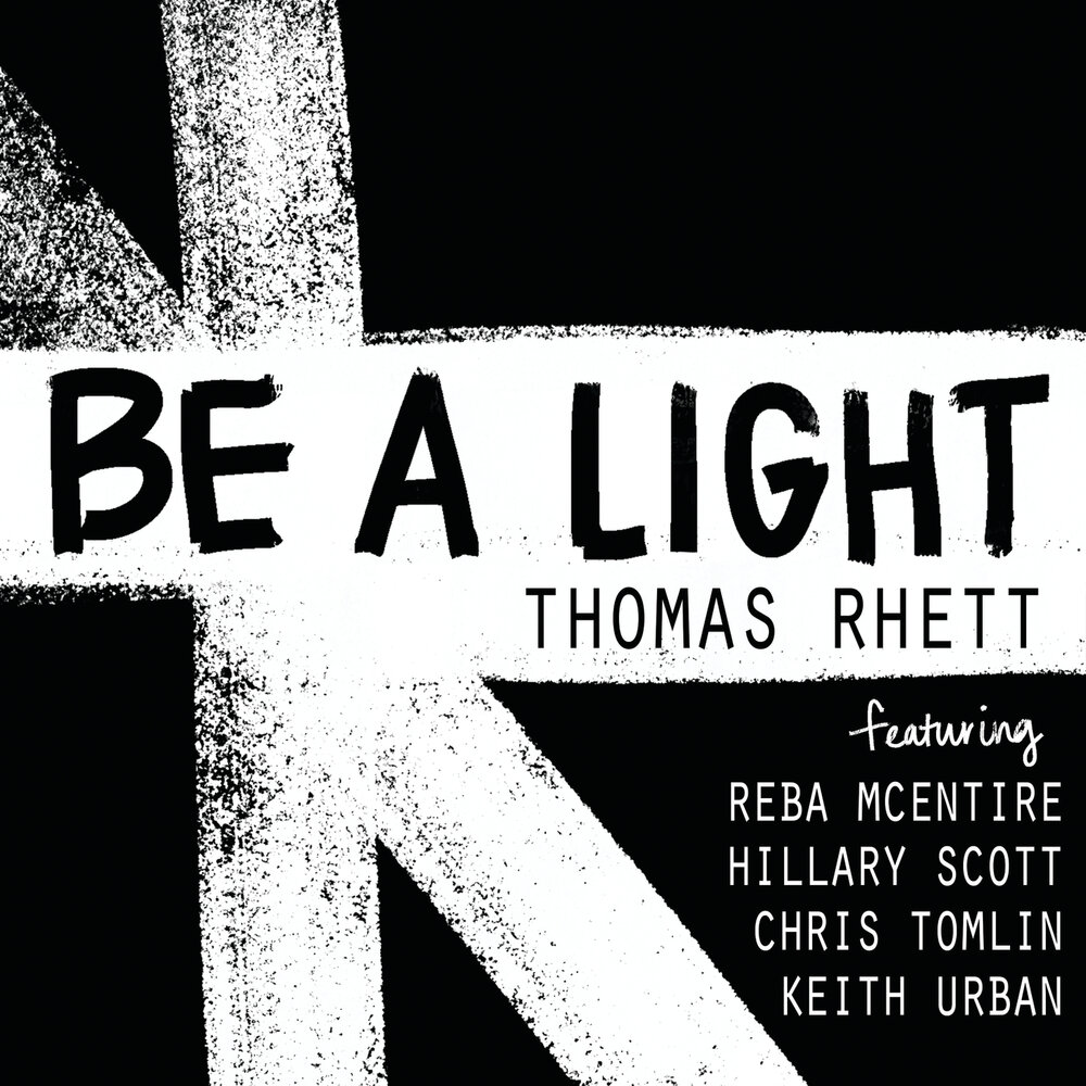 Thomas Rhett, Reba McEntire, Chris Tomlin, Keith Urban, Hillary Scott - Be a Light notas para el fortepiano