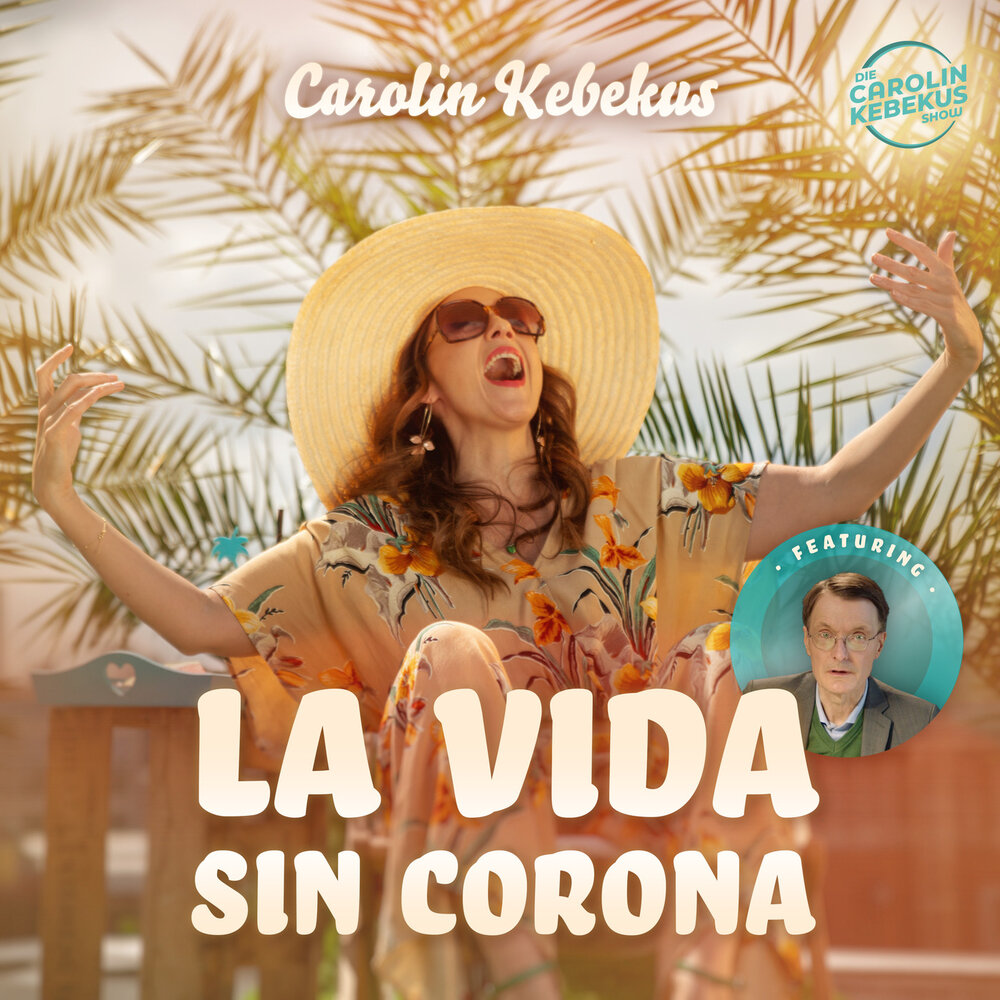 Carolin Kebekus, Karl Lauterbach - La Vida Sin Corona acordes