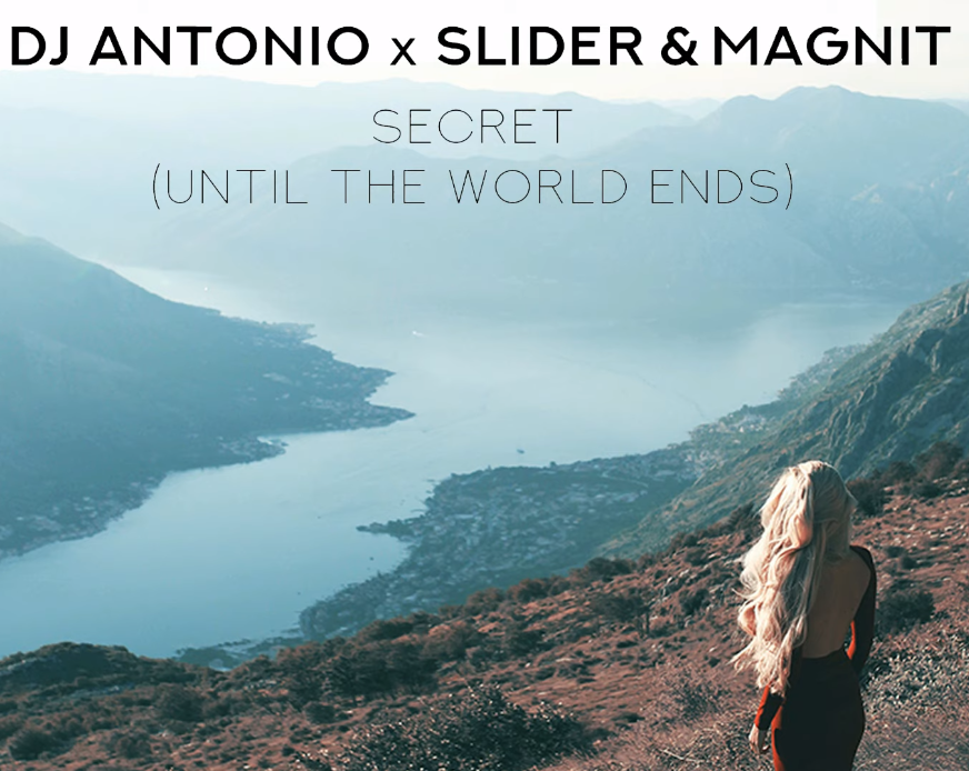 Dj Antonio, Slider & Magnit - Secret (Until the world ends) notas para el fortepiano