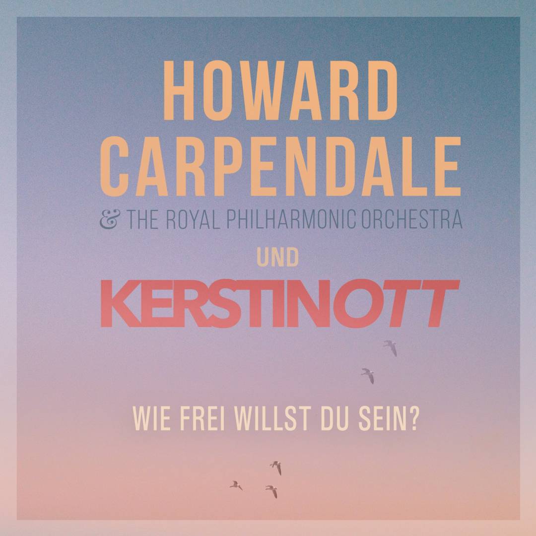 Howard Carpendale, Royal Philharmonic Orchestra, Kerstin Ott - Wie frei willst du sein? notas para el fortepiano