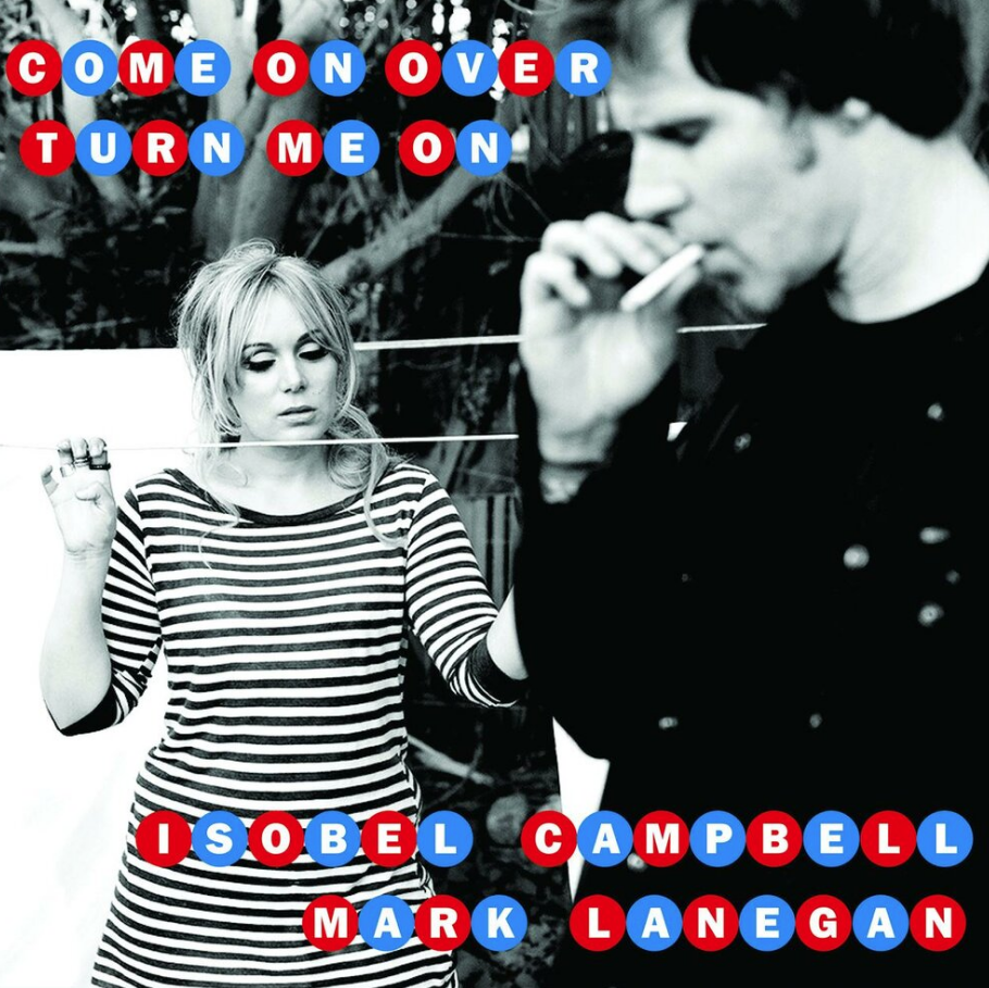 Mark Lanegan, Isobel Campbell - Come On Over (Turn Me On) notas para el fortepiano