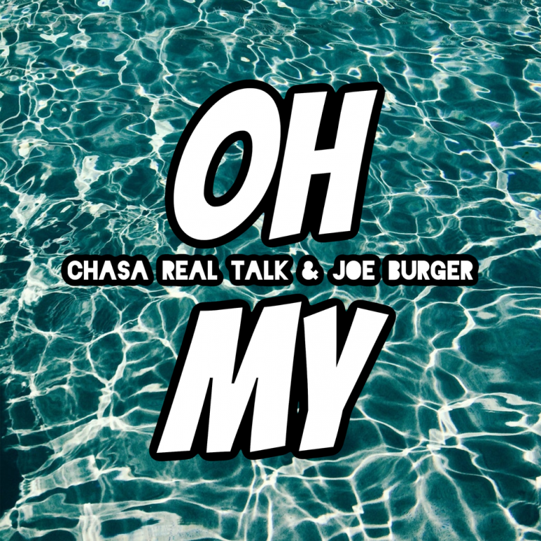 Chasa Real Talk, Joe Burger - Oh My notas para el fortepiano
