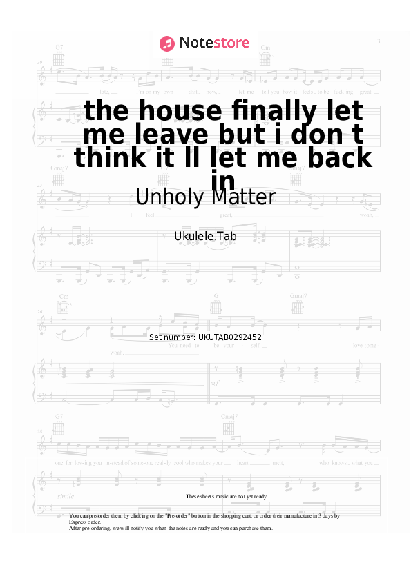 Notas Unholy Matter - the house finally let me leave but i don t think it ll let me back in - Ukelele.Tablatura