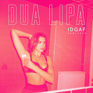 Dua Lipa - IDGAF (Remixes II) notas para el fortepiano