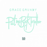 Grace Grundy - Put Me Back Together notas para el fortepiano