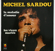 Michel Sardou - La maladie d’amour notas para el fortepiano