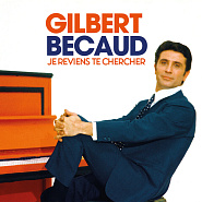 Gilbert Becaud - Je Reviens Te Chercher notas para el fortepiano