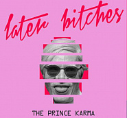 The Prince Karma - Later Bitches notas para el fortepiano