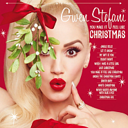 Gwen Stefani etc. - You Make It Feel Like Christmas notas para el fortepiano