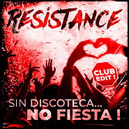 Resistance - Sin Discoteca... No Fiesta! notas para el fortepiano