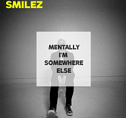 SMILEZ - Mentally I'm Somewhere Else notas para el fortepiano