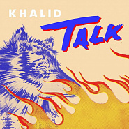 Khalid - Talk notas para el fortepiano