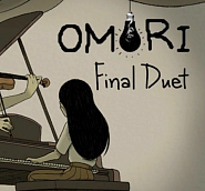 OR3O - Final Duet (OMORI) notas para el fortepiano