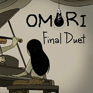 OR3O - Final Duet (OMORI) notas para el fortepiano