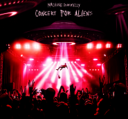 Machine Gun Kelly - Concert for Aliens notas para el fortepiano