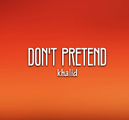 Khalid - Don't Pretend (ft. SAFE) notas para el fortepiano