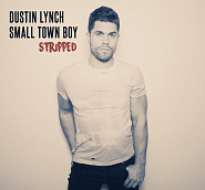 Dustin Lynch - Small Town Boy notas para el fortepiano