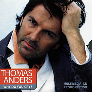 Thomas Anders - Why do you cry notas para el fortepiano