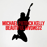 Michael Patrick Kelly - Beautiful Madness notas para el fortepiano
