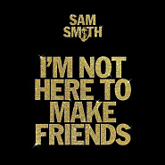 Sam Smith etc. - I'm Not Here To Make Friends notas para el fortepiano