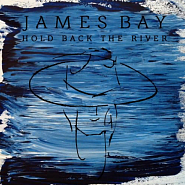 James Bay - Hold Back The River notas para el fortepiano