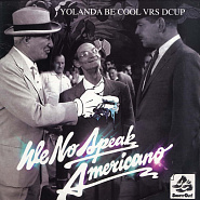 Yolanda Be Cool etc. - We No Speak Americano notas para el fortepiano