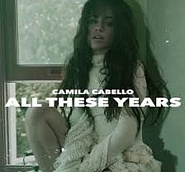 Camila Cabello - All These Years notas para el fortepiano