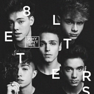 Why Don't We - 8 Letters notas para el fortepiano