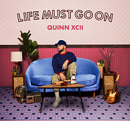 Quinn XCII - Life Must Go On notas para el fortepiano