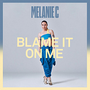 Melanie C - Blame It On Me notas para el fortepiano