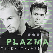Plazma - Take My Love notas para el fortepiano