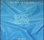 Blue System - My Bed Is Too Big notas para el fortepiano