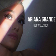 Ariana Grande - Get Well Soon notas para el fortepiano