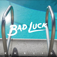 Khalid - Bad Luck notas para el fortepiano