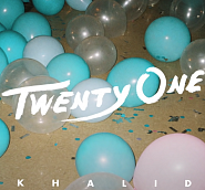 Khalid - Twenty One notas para el fortepiano