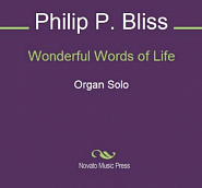 Philip  Paul  Bliss - Wonderful Words of Life notas para el fortepiano