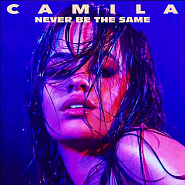 Camila Cabello - Never Be the Same notas para el fortepiano