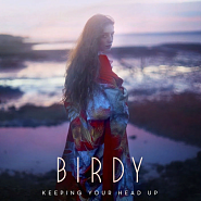 Birdy - Keeping Your Head Up notas para el fortepiano