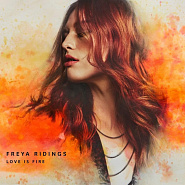 Freya Ridings - Love Is Fire notas para el fortepiano