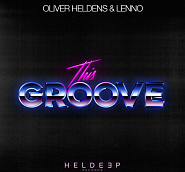 Oliver Heldens etc. - This Groove notas para el fortepiano
