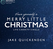 Jake Quickenden - Have Yourself a Merry Little Christmas notas para el fortepiano