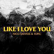 Nico Santos etc. - Like I Love You notas para el fortepiano