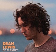 Dean Lewis - Be Alright notas para el fortepiano