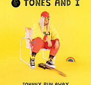 Tones and I - Johnny Run Away notas para el fortepiano