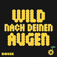 Bosse - Wild nach deinen Augen notas para el fortepiano