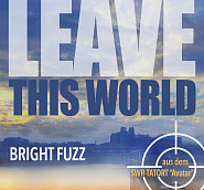 Bright Fuzz - Leave This World notas para el fortepiano