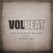 Volbeat - Wait A Minute My Girl notas para el fortepiano