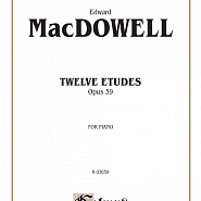 Edward MacDowell - 12 Etudes, Op.39: No.1 Jagdlied (Hunting Song) notas para el fortepiano