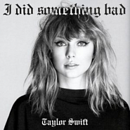 Taylor Swift - I Did Something Bad notas para el fortepiano